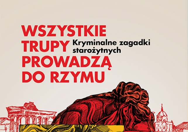  Wszystkie trupy prowadzą do Rzymu